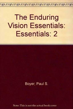 Enduring Vision Essentials Enduring Vision Essentials