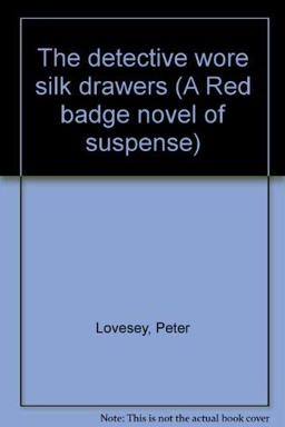 The Detective Wore Silk Drawers