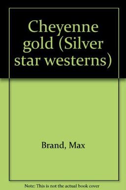Cheyenne Gold