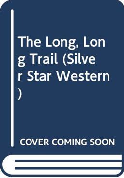 The Long, Long Trail