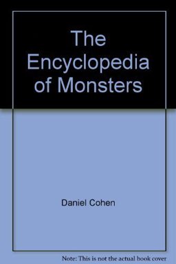 The Encyclopedia of Monsters