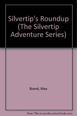 Silvertip's Roundup