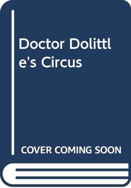 Doctor Dolittle's Circus
