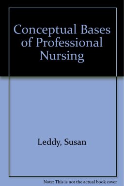 Conceptual Bases of Professional Nursing