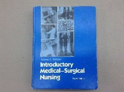 Introductory Medical-Surgical Nursing