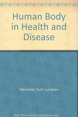 The Human Body in Health and Disease