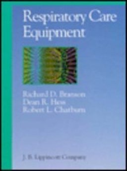Respiratory Care Equipment 1st 9780397549955 Front Cover