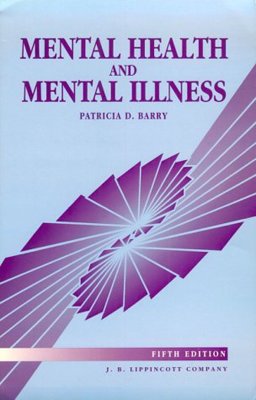 Mental Health and Mental Illness 5th 9780397550135 Front Cover