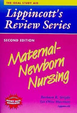 Maternal-Newborn Nursing 2nd 9780397552146 Front Cover