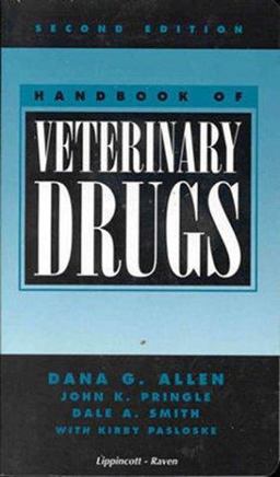 Handbook of Veterinary Drugs 2nd 9780397584352 Front Cover