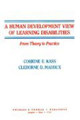 A Human Development View of Learning Disabilities A Human Development View of Learning Disabilities