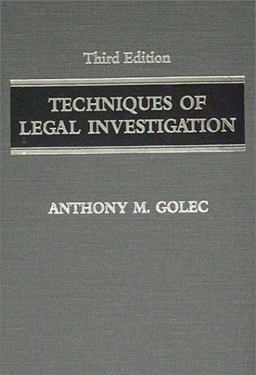 Techniques of Legal Investigation 3rd 9780398065157 Front Cover