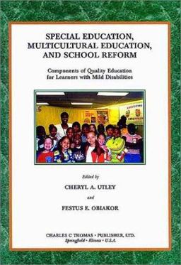 Special Education, Multicultural Education and School Reform Components of Quality Education for Learners with Mild Disabilities  9780398071196 Front Cover
