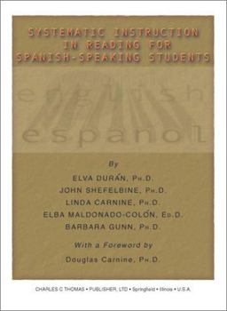 Systematic Instruction in Reading for Spanish-Speaking Students