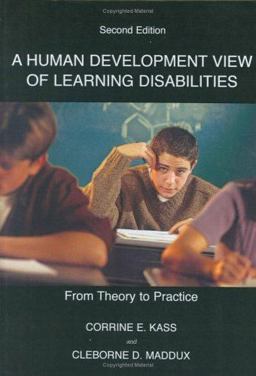 A Human Development View of Learning Disabilities A Human Development View of Learning Disabilities