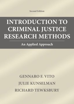 Introduction to Criminal Justice Research Methods Introduction to Criminal Justice Research Methods