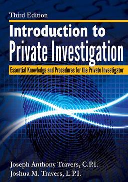 Introduction to Private Investigation Essential Knowledge and Procedures for the Private Investigator 3rd 9780398080921 Front Cover