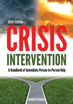 Crisis Intervention A Handbook of Immediate Person-To-Person Help 6th 9780398081065 Front Cover