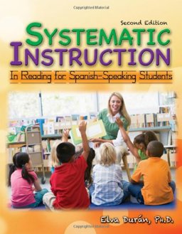 Systematic Instruction in Reading for Spanish-Speaking Students 2nd 9780398087319 Front Cover