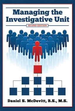 Managing the Investigative Unit 2nd 9780398088101 Front Cover
