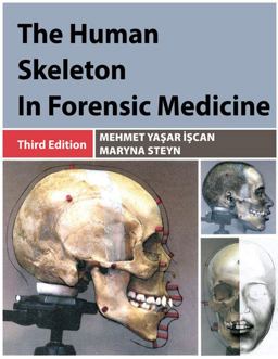 Human Skeleton in Forensic Medicine 3rd 9780398088781 Front Cover