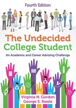Undecided College Student An Academic and Career Advising Challenge 4th 9780398090678 Front Cover
