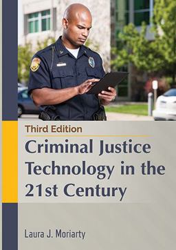 Criminal Justice Technology in the 21st Century 3rd 9780398091514 Front Cover