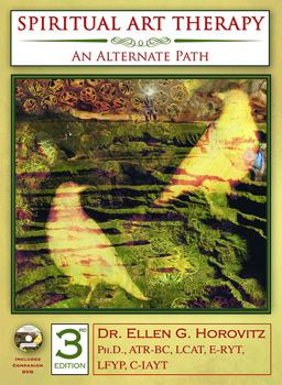 Spiritual Art Therapy An Alternate Path 3rd 9780398091880 Front Cover