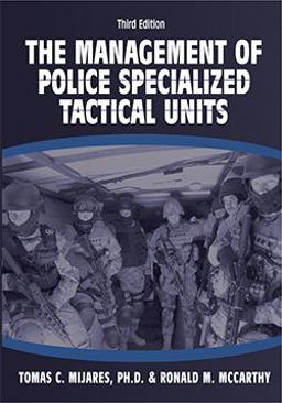 Management of Police Specialized Tactical Units 3rd 9780398093426 Front Cover