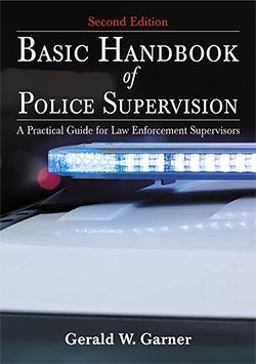 Basic Handbook of Police Supervision A Practical Gude for Law Enforcement Supervisors 2nd 9780398093822 Front Cover
