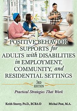 Positive Behavior Supports for Adults with Disabilities in Employment, Community, and Residential Settings