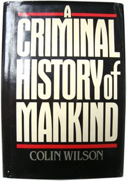 A Criminal History of Mankind