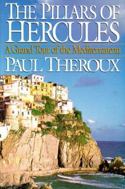 Pillars of Hercules A Grand Tour of the Mediterranean  9780399141089 Front Cover