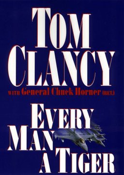 Every Man a Tiger The Gulf War Air Campaign  9780399144936 Front Cover