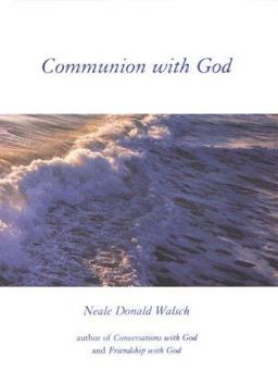 Communion with God An Uncommon Dialogue  9780399146701 Front Cover