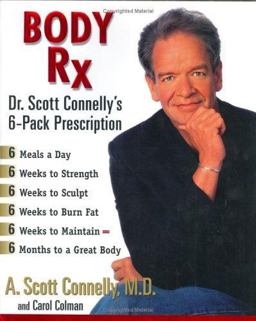 Body Rx Dr. Scott Connelly's 6-Pack Prescription  9780399147821 Front Cover