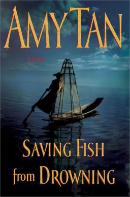 Saving Fish from Drowning  9780399153013 Front Cover