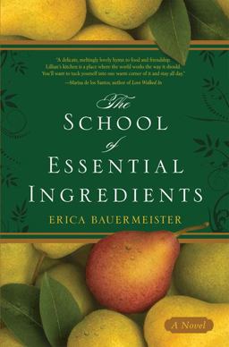 School of Essential Ingredients  9780399155437 Front Cover