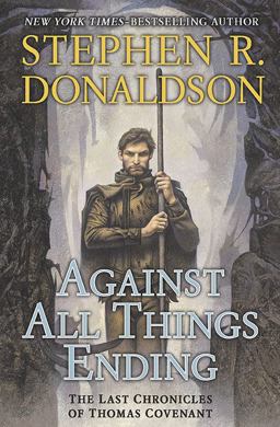 Against All Things Ending  9780399156786 Front Cover