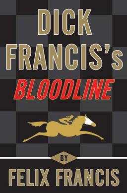 Dick Francis's Bloodline  9780399160806 Front Cover