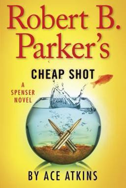 Robert B. Parker's Cheap Shot  9780399161582 Front Cover