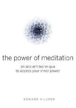 Power of Meditation An Ancient Technique to Access Your Inner Power  9780399162619 Front Cover
