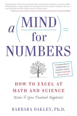 Mind for Numbers How to Excel at Math and Science (Even If You Flunked Algebra)  9780399165245 Front Cover