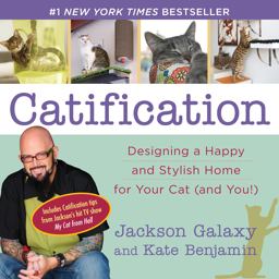 Catification Designing a Happy and Stylish Home for Your Cat (and You!)  9780399166013 Front Cover