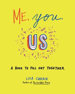 Me, You, Us A Book to Fill Out Together  9780399167942 Front Cover