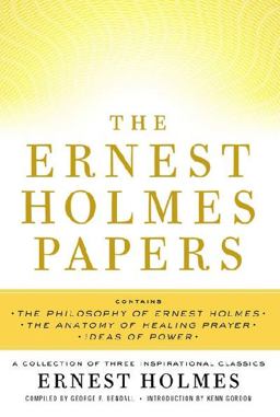 Ernest Holmes Papers A Collection of Three Inspirational Classics  9780399170553 Front Cover