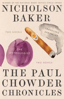 Paul Chowder Chronicles The Anthologist and Traveling Sprinkler, Two Novels  9780399172595 Front Cover