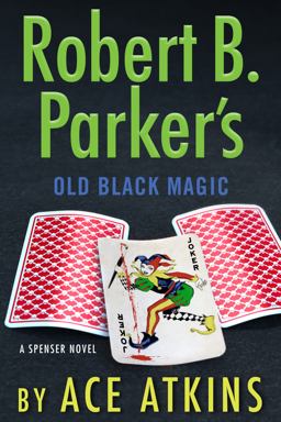 Robert B. Parker's Old Black Magic  9780399177019 Front Cover