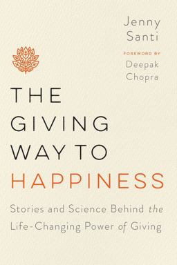 The Giving Way to Happiness The Giving Way to Happiness