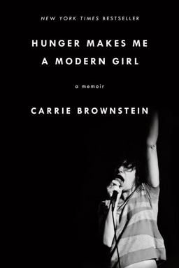 Hunger Makes Me a Modern Girl A Memoir  9780399184765 Front Cover